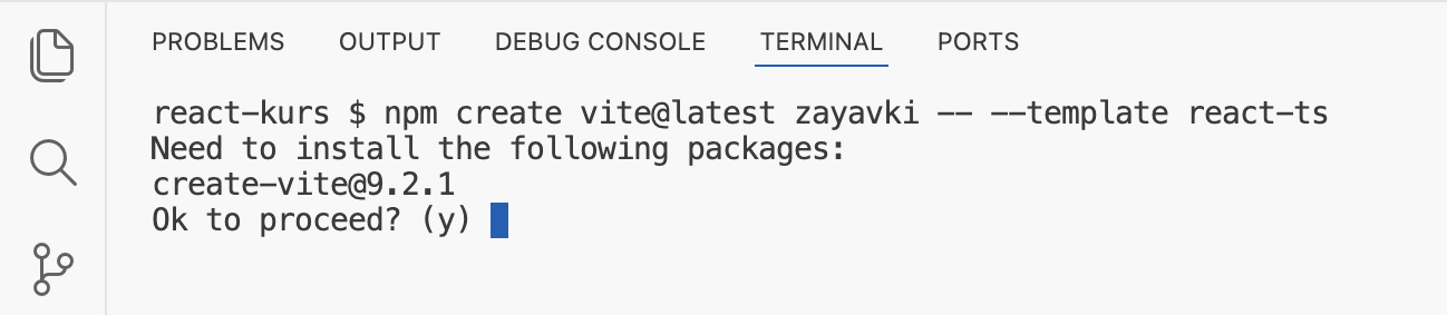 Терминал: Need to install the following packages: create-vite@9.2.1. Ok to proceed? (y)