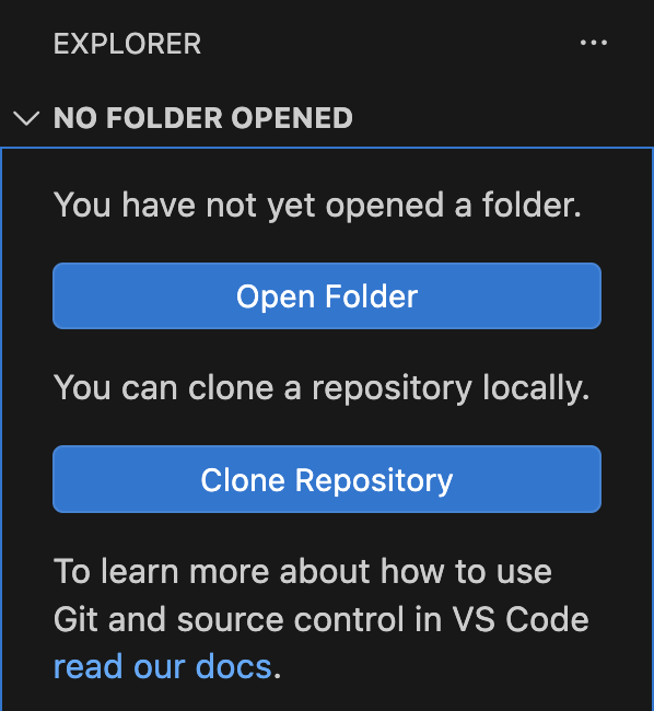 Проводник VS Code без открытой папки: надпись You have not yet opened a folder, кнопки Open Folder и Clone Repository